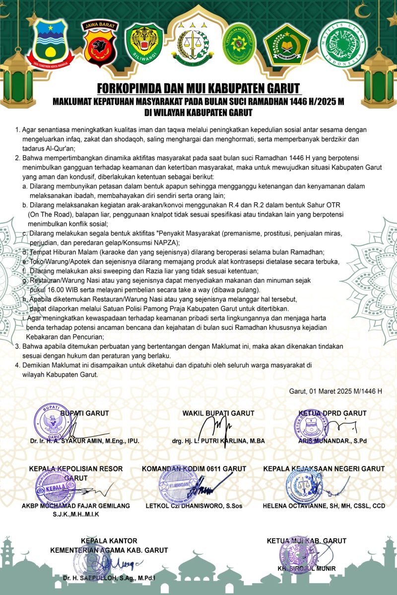 Forum Koordinasi Pimpinan Daerah (Forkopimda) dan Majelis Ulama Indonesia (MUI) Kabupaten Garut mengeluarkan maklumat terkait kepatuhan masyarakat selama bulan suci Ramadhan 1446 H/2025 M. Maklumat ini bertujuan untuk menjaga ketertiban, keamanan, serta kekhusyukan ibadah di wilayah Kabupaten Garut.
